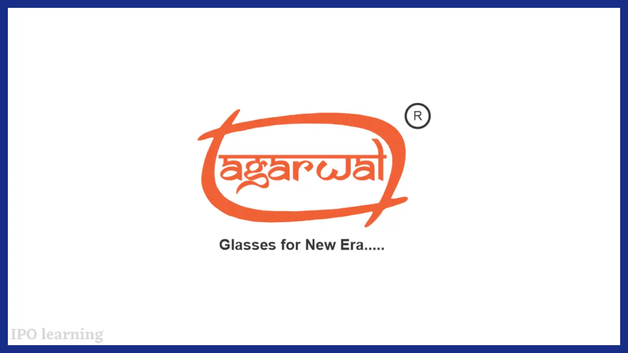 अग्रवाल टफन्ड ग्लास इंडिया आईपीओ (Agarwal Toughened Glass India Limited IPO)