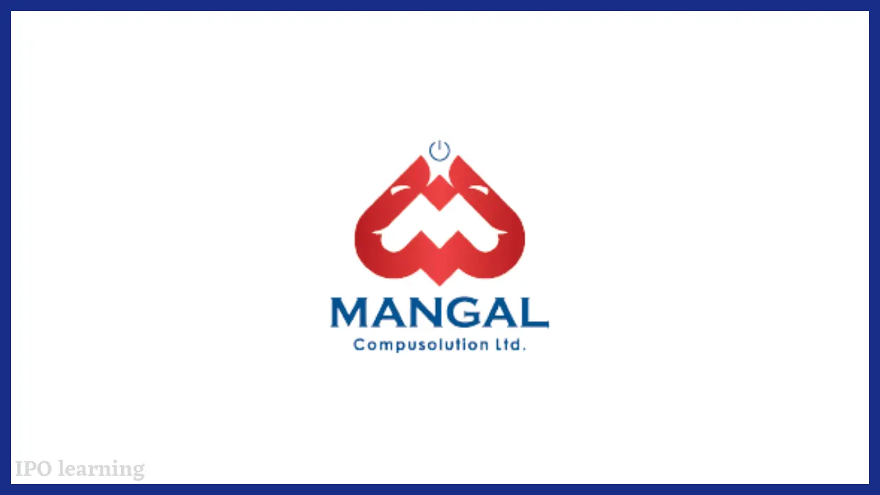 मंगल कंप्यूसॉल्यूशन आईपीओ (Mangal Compusolution Limited IPO)