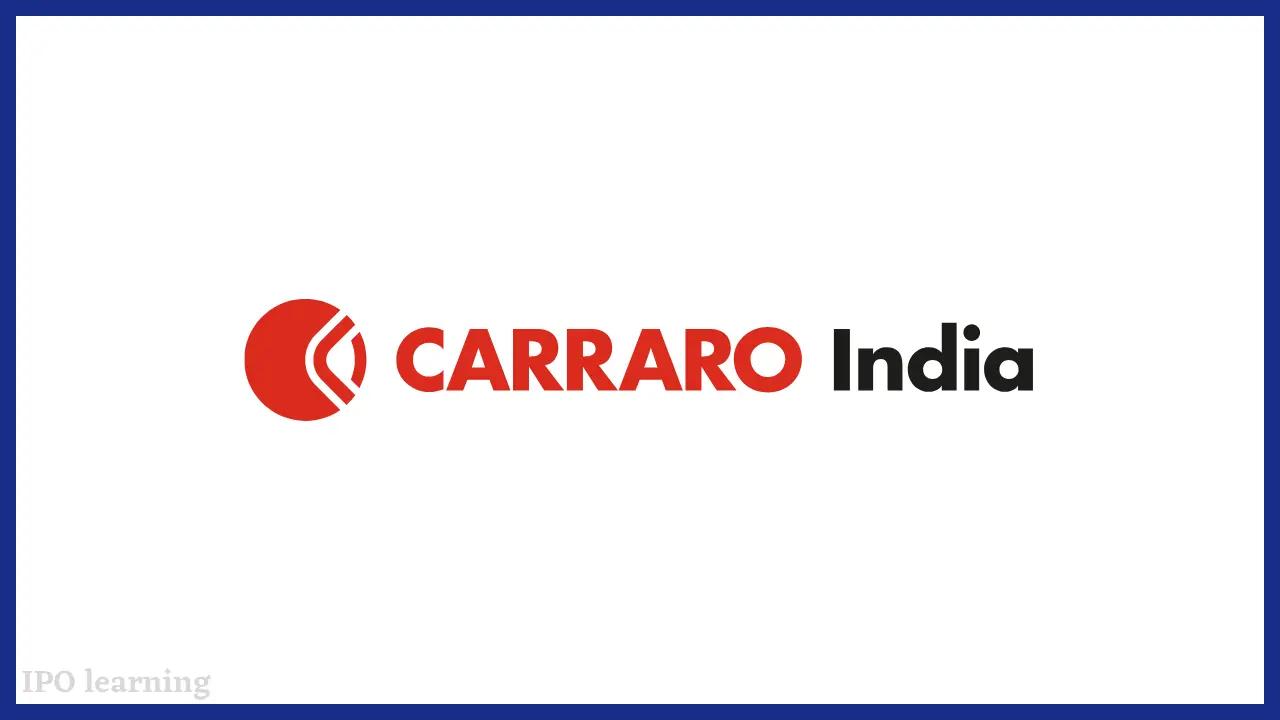 कैरारो इंडिया आईपीओ (Carraro India Limited IPO)