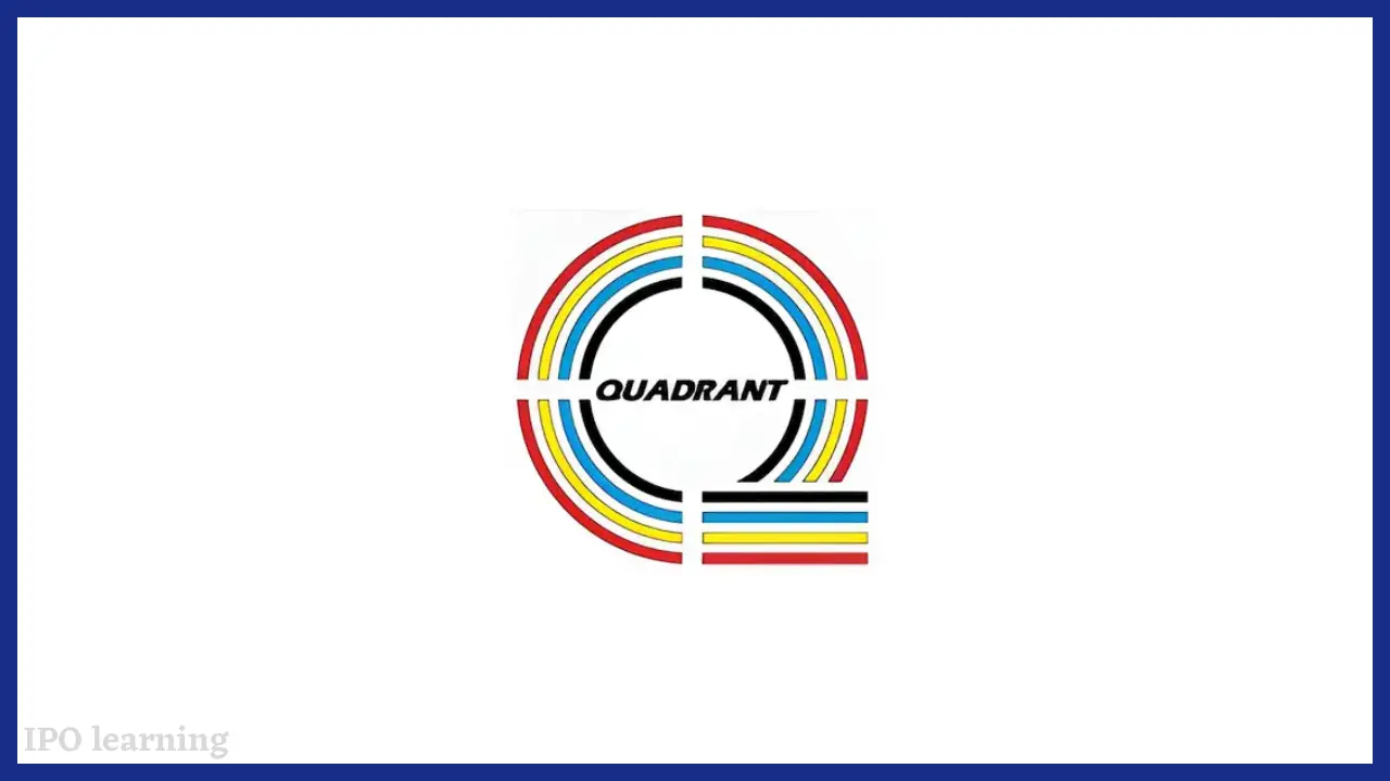 क्वाड्रंट फ्यूचर टेक आईपीओ (Quadrant Future Tek Limited IPO)