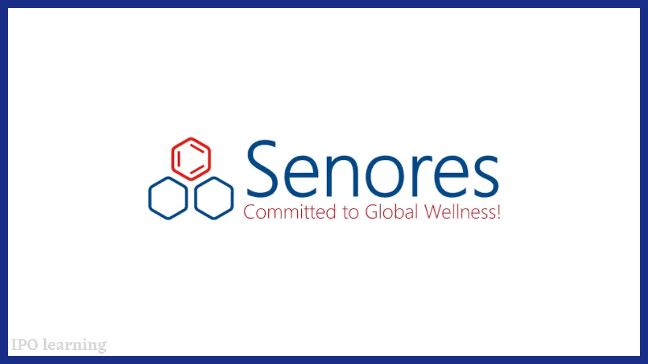 सेनोरेस फार्मास्युटिकल्स आईपीओ (Senores Pharmaceuticals Limited IPO)