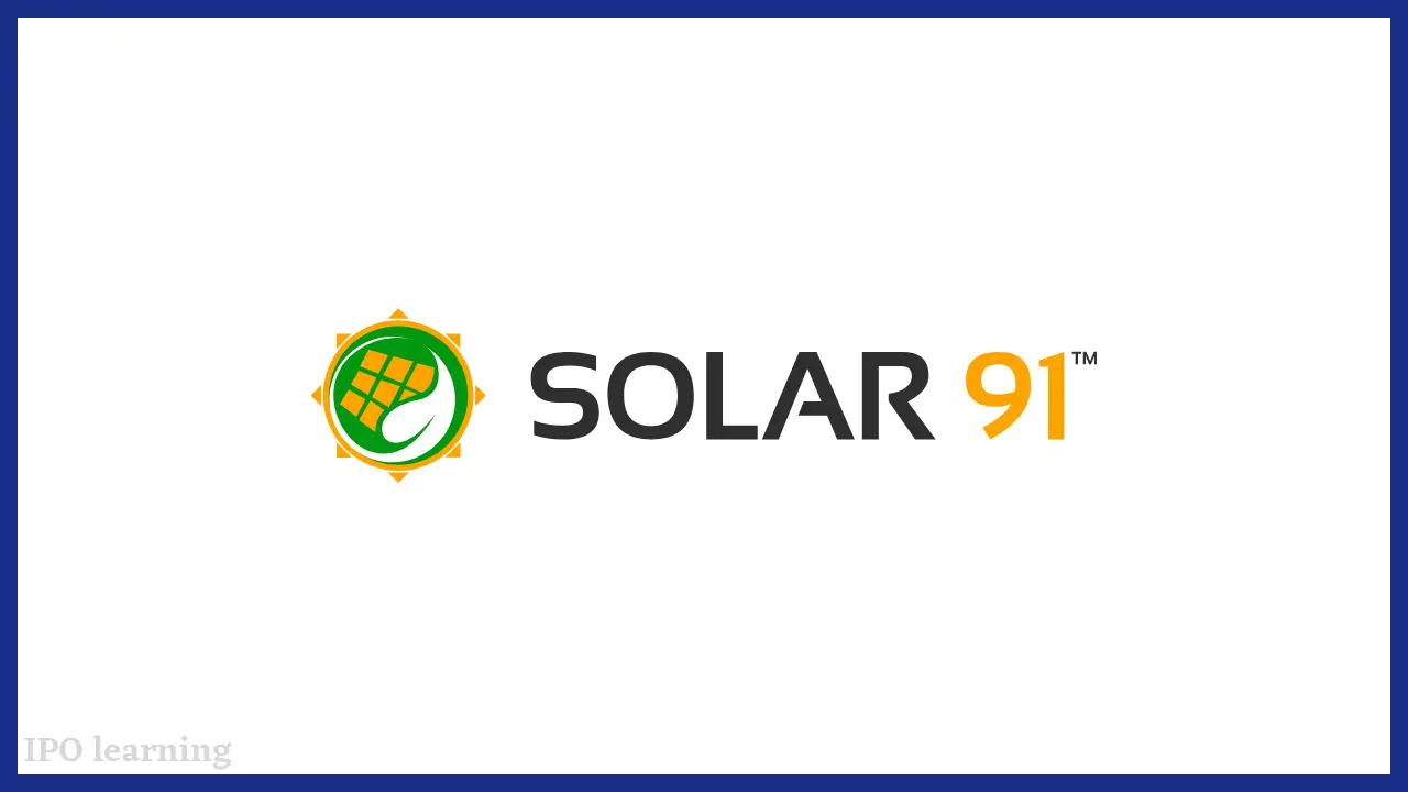 सोलर91 क्लीनटेक आईपीओ (Solar91 Cleantech Limited IPO)